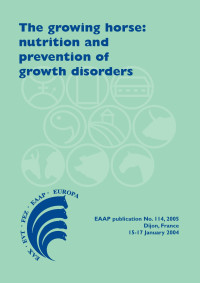 Wageningen Academic Publishers — The growing horse: nutrition and prevention of growth disorders