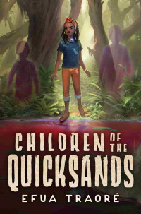Efua Traoré — Children of the Quicksands