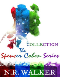 N.R. Walker — The Spencer Cohen Series