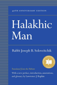 Rabbi Joseph B. Soloveitchik — Halakhic Man