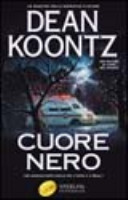 Dean Ray Koontz — Cuore nero