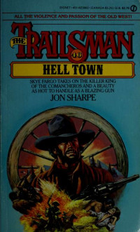 Jon Sharpe — The Trailsman 046 Hell Town