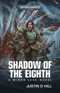 Justin D Hill — Shadow of the Eighth