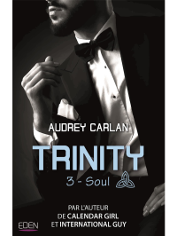 Audrey Carlan — Trinity T3