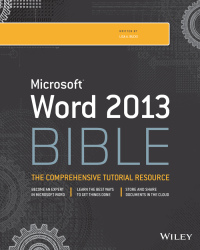 Lisa A. Bucki — Microsoft Word 2013 Bible