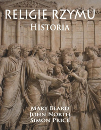 Mary Beard, John North, Simon Price — Religie Rzymu