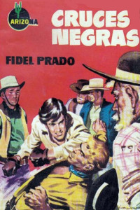 Fidel Prado — Cruces negras