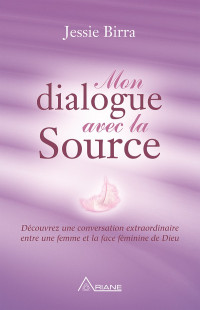 Birra Jessie — Mon dialogue avec la Source