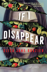Brazier, Eliza Jane — If I Disappear