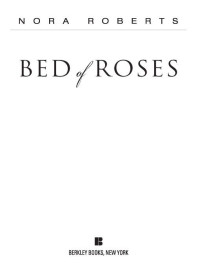 Nora Roberts — Bed of Roses