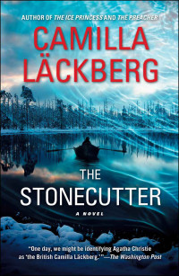 Läckberg, Camilla — The Stonecutter: A Novel