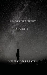 HP PATEL — A HORRIBLE NIGHT SEASON 1