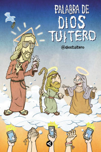 Dios tuitero — Palabra de Dios Tuitero