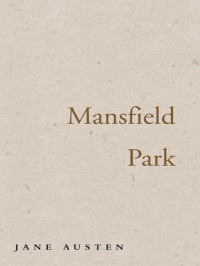 Jane Austen — Mansfield Park