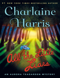 Charlaine Harris — All the Little Liars