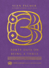 Sean Palmer — Forty Days on Being a Three