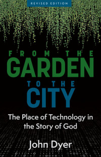 John Dyer; — From the Garden to the City, Revised Edition