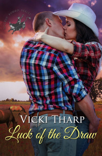 Vicki Tharp — Luck of the Draw: Rockin’ Rodeo Series 1