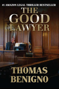 Thomas Benigno — The Good Lawyer