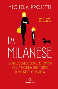 Michela Proietti [Proietti, Michela] — La milanese