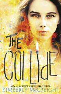 McCreight, Kimberly — The Outliers 03-The Collide