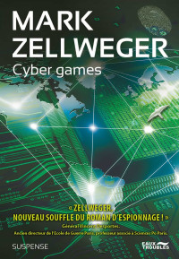 Mark Zellweger — Cyber games