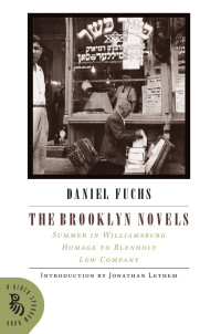 Daniel Fuchs — The Brooklyn Novels