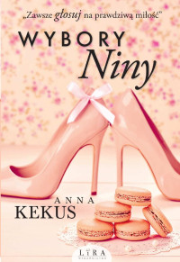 Anna Kekus — Wybory Niny