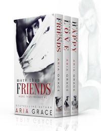 Grace, Aria — More Than Friends Collection: Contemporary Gay Romance Collection of Books 1-3