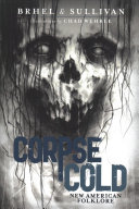 Joseph Sullivan, John Brhel — Corpse Cold