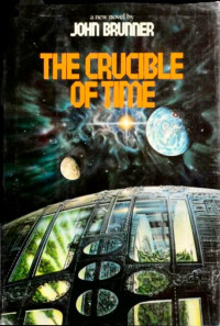 John Brunner — The crucible of time