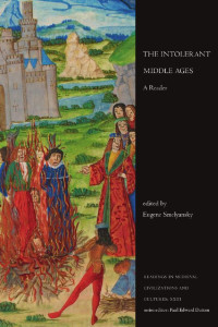 Eugene Smelyansky — Intolerant Middle Ages: A Reader