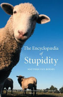 Matthijs van Boxsel — The Encyclopædia of Stupidity