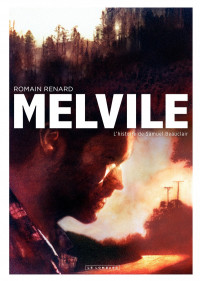 Romain Renard — Melvile - Tome 1 - L'histoire de Samuel Beauclair