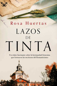 Rosa Huertas — Lazos de tinta