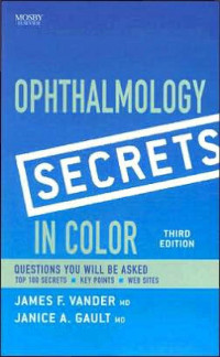 Vander J., et. al., (2007) — Ophthalmology Secrets in Color (3rd Ed.) - Mosby