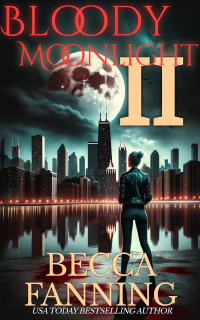 Becca Fanning — Bloody Moonlight 2