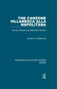 Donna G. Cardamone; — The Canzone Villanesca Alla Napolitana