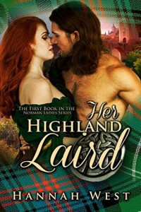 Hannah West [West, Hannah] — Her Highland Laird