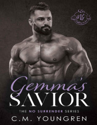 C.M. Youngren — Gemma's Savior (The No Surrender Series Book 4)