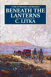 C. Litka — Beneath the Lanterns