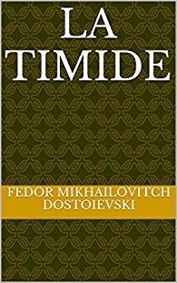 Dostoïevski — La Timide
