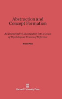 Anatol Pikas — Abstraction and Concept Formation: An Interpretative Investigation into a Group of Psychological Frames of Reference