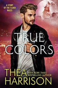 Thea Harrison — True Colors