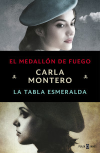 Carla Montero — Pack Carla Montero con: El medallón de fuego | La tabla esmeralda