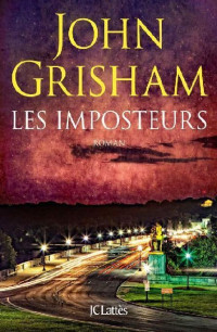 John Grisham — Les imposteurs