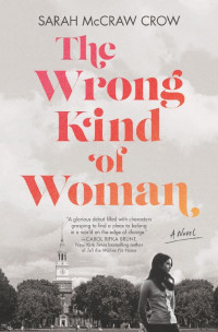 Sarah McCraw Crow [Crow, Sarah McCraw] — The Wrong Kind of Woman