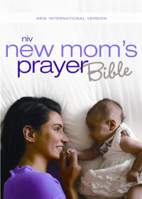 Zondervan; — NIV, New Mom's Prayer Bible