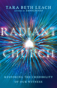 Tara Beth Leach; — Radiant Church