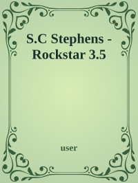 user — S.C Stephens - Rockstar 3.5